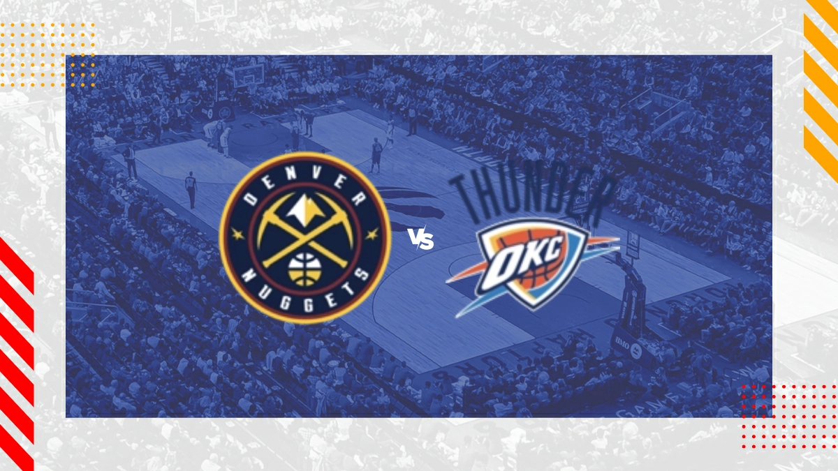 Pronóstico Denver Nuggets vs Oklahoma City Thunder