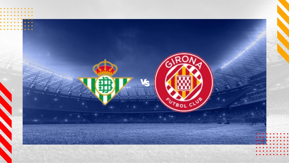 Pronóstico Real Betis vs Girona