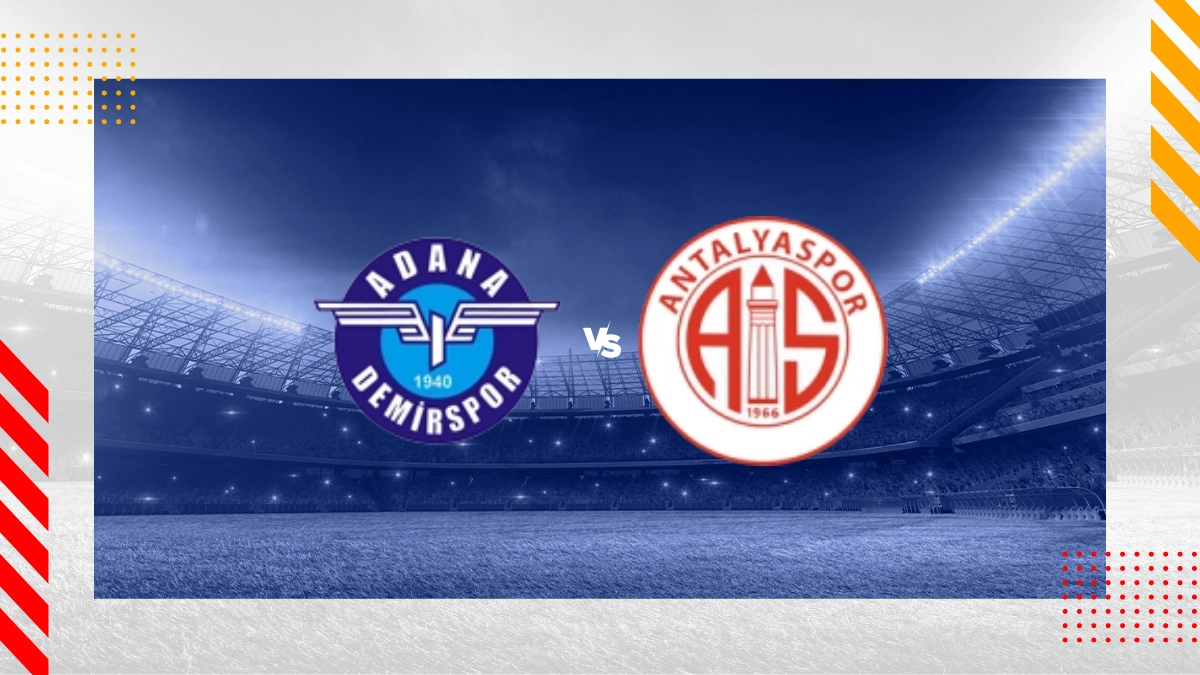 Pronostic Adana Demirspor vs Antalyaspor