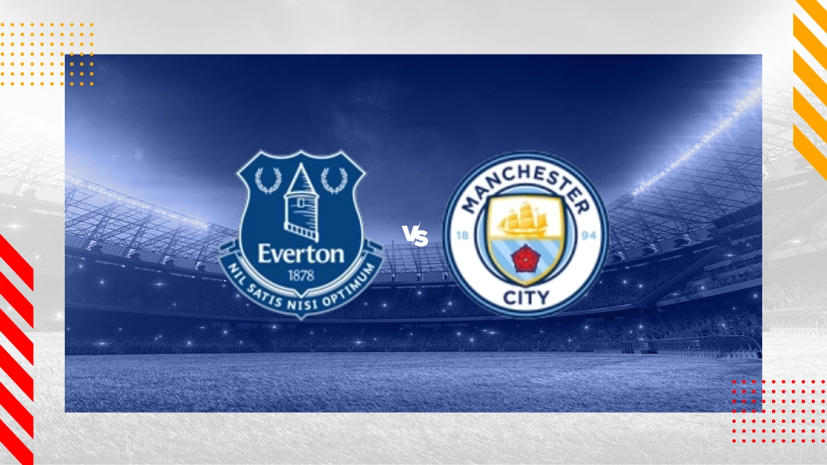 Everton vs Manchester City Prediction