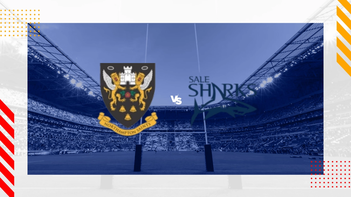 Northampton Saints vs Sale Sharks Prediction