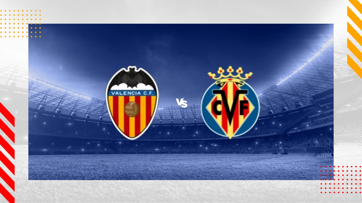 Valencia vs Villarreal Prediction