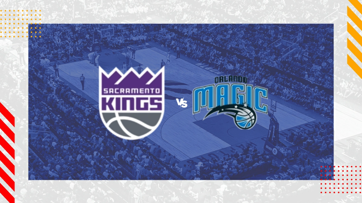 Pronostic Sacramento Kings vs Orlando Magic