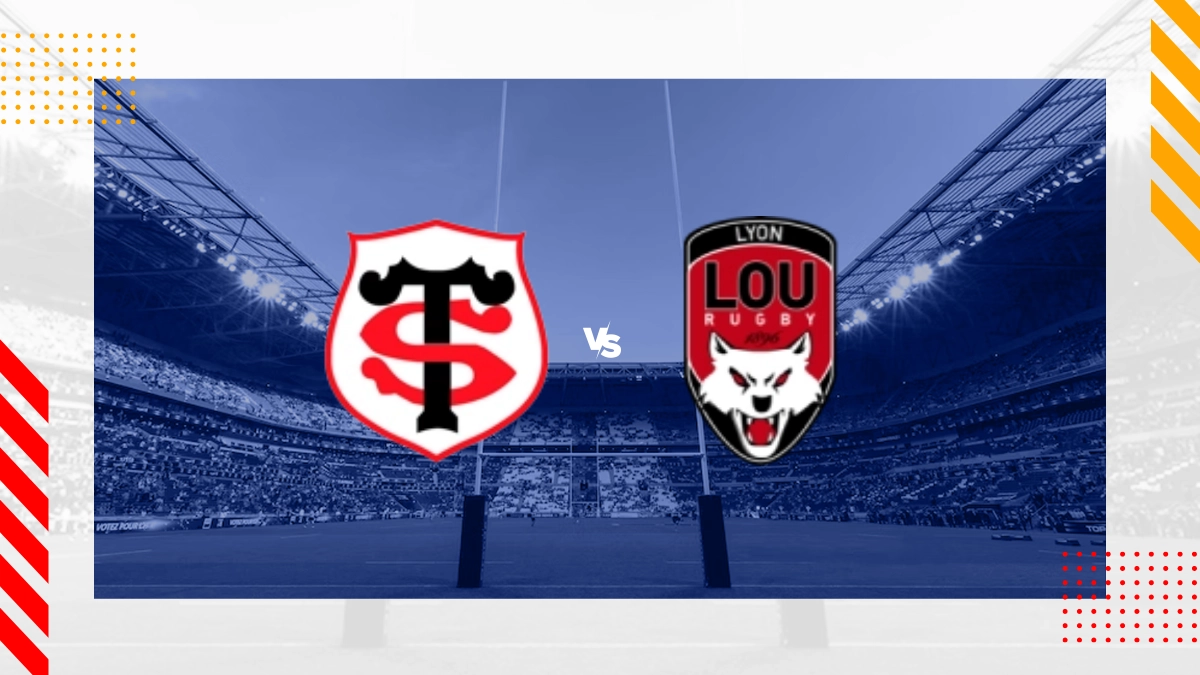 Pronostic Stade Toulousain vs Lyon OU