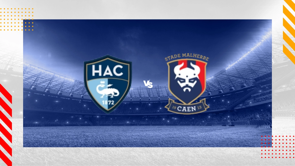 Pronostic Le Havre vs Caen