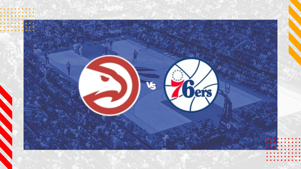 Pronostic Atlanta Hawks vs Philadelphie 76ers