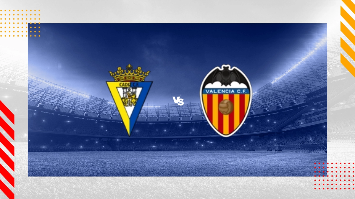 Cádiz vs Valencia Prediction