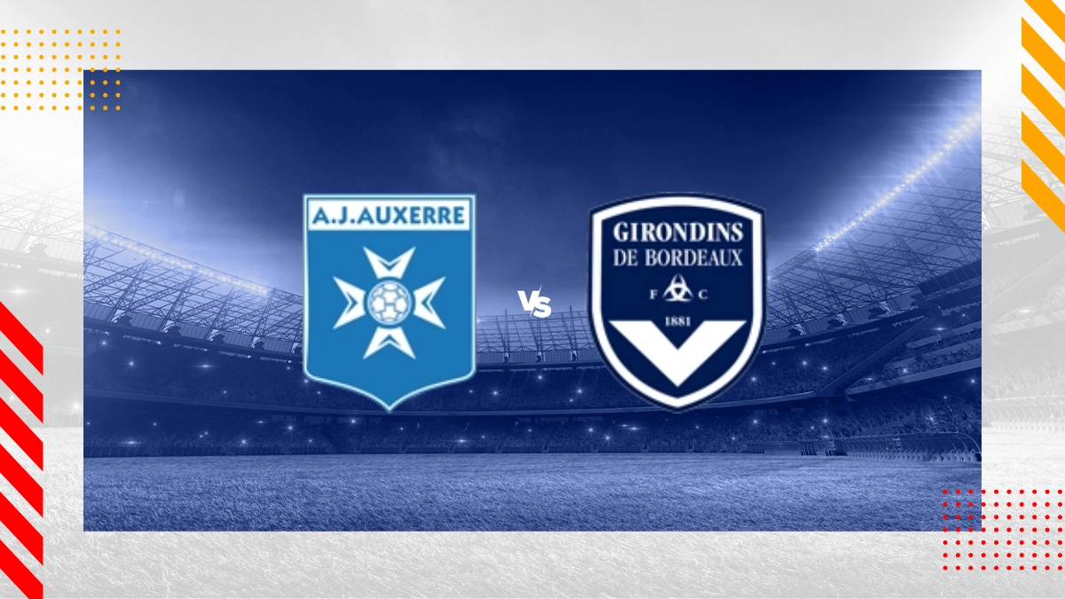 Pronostic Auxerre vs Bordeaux