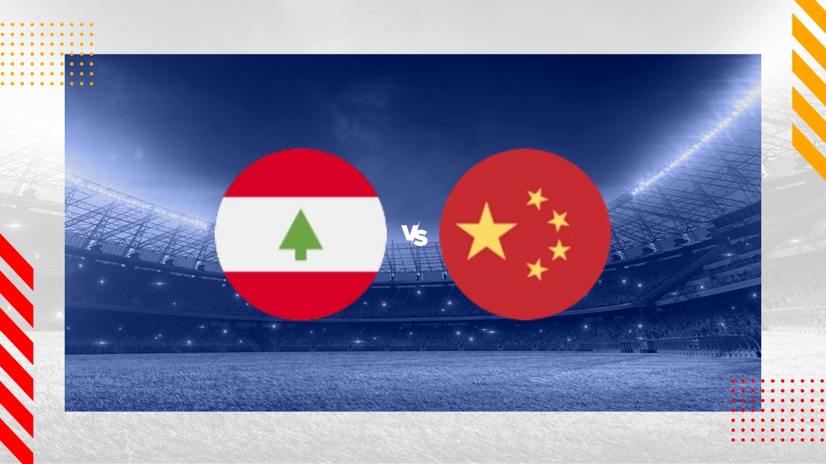 Pronostic Liban vs Chine