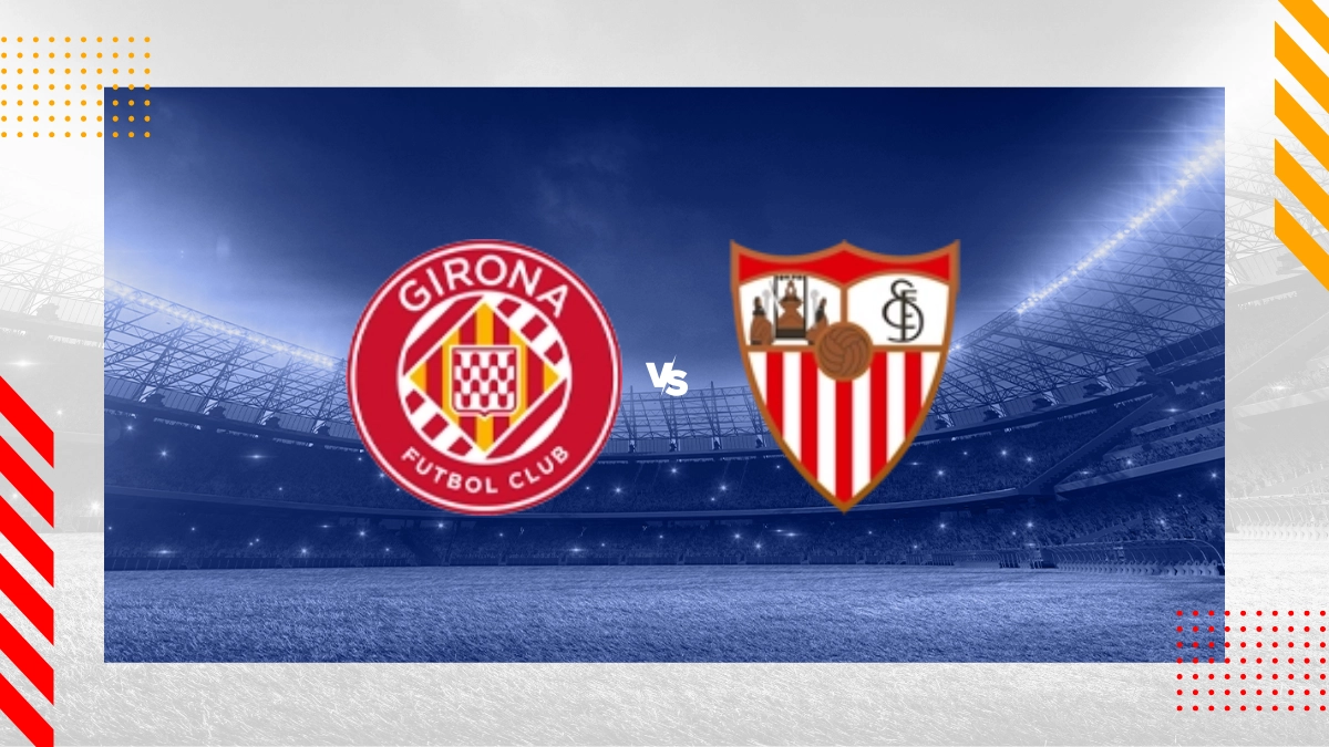 Prognóstico Girona vs Sevilha