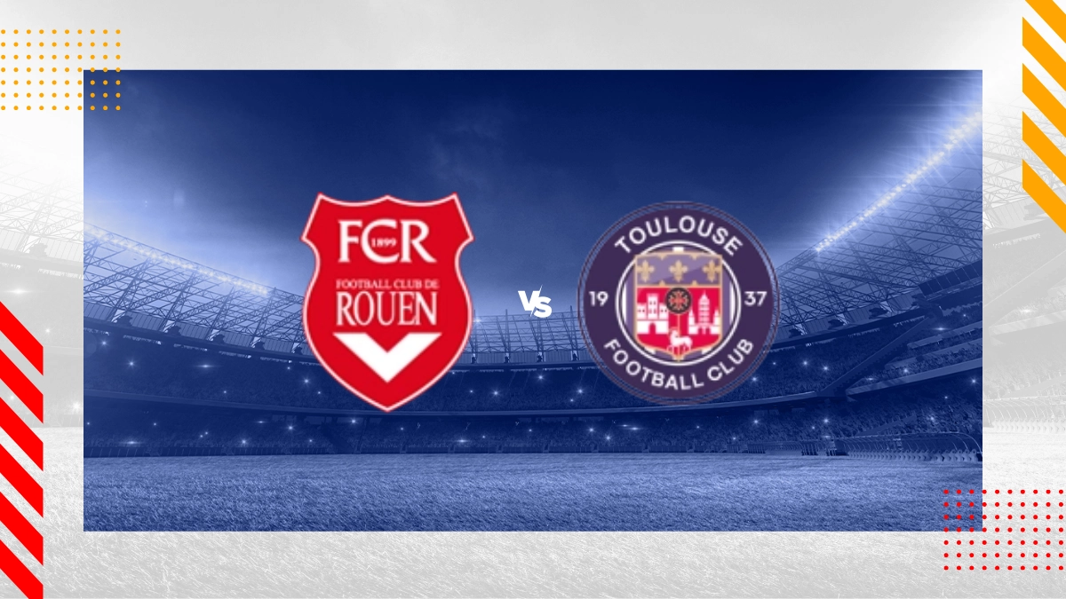 Pronostic FC Rouen vs Toulouse