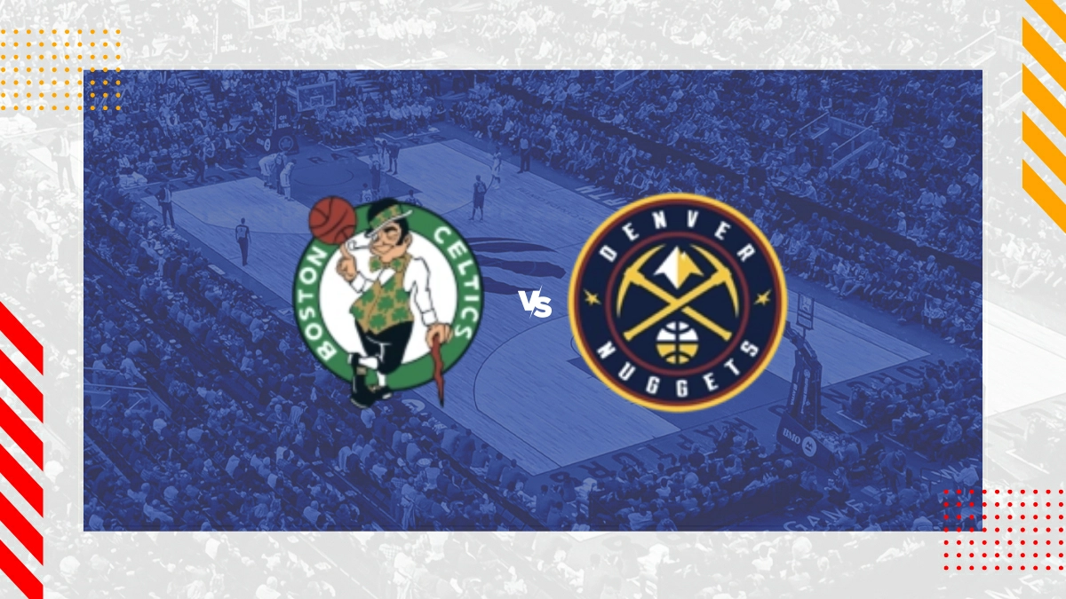 Pronostic Boston Celtics vs Denver Nuggets