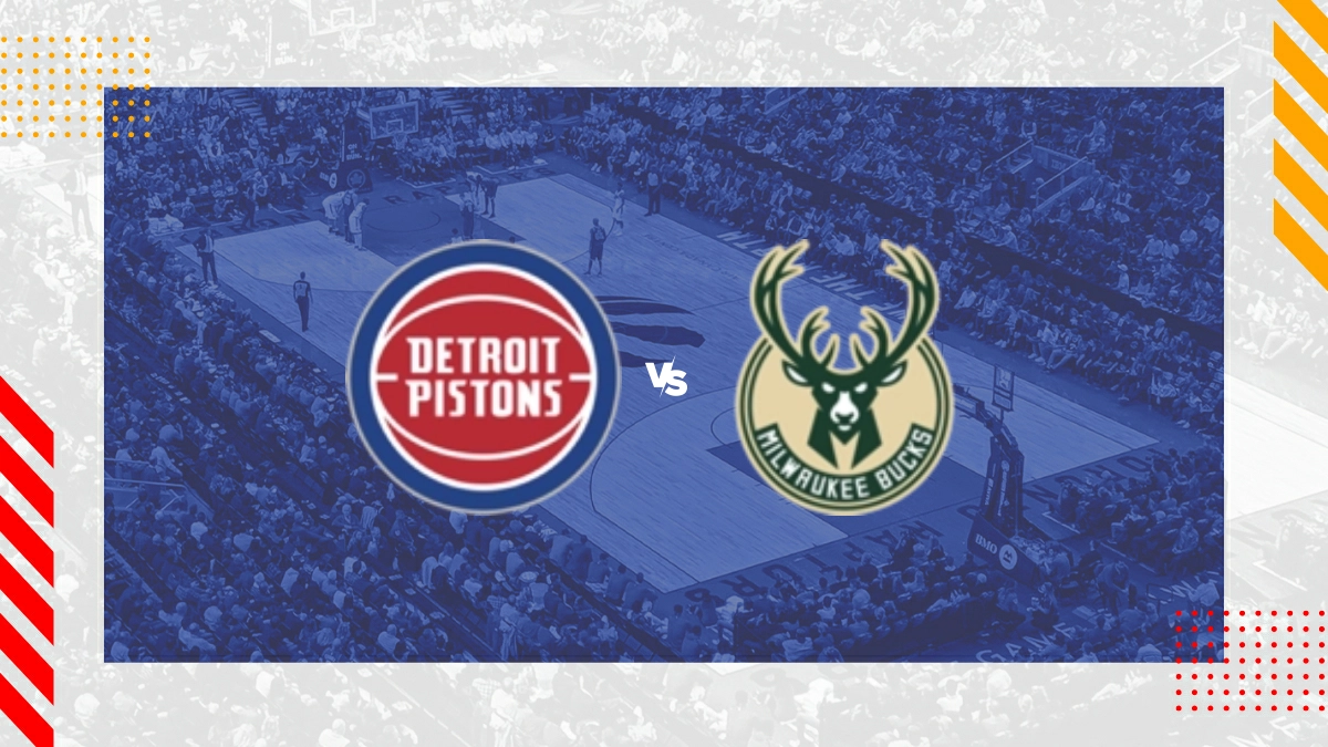 Pronostic Detroit Pistons vs Milwaukee Bucks