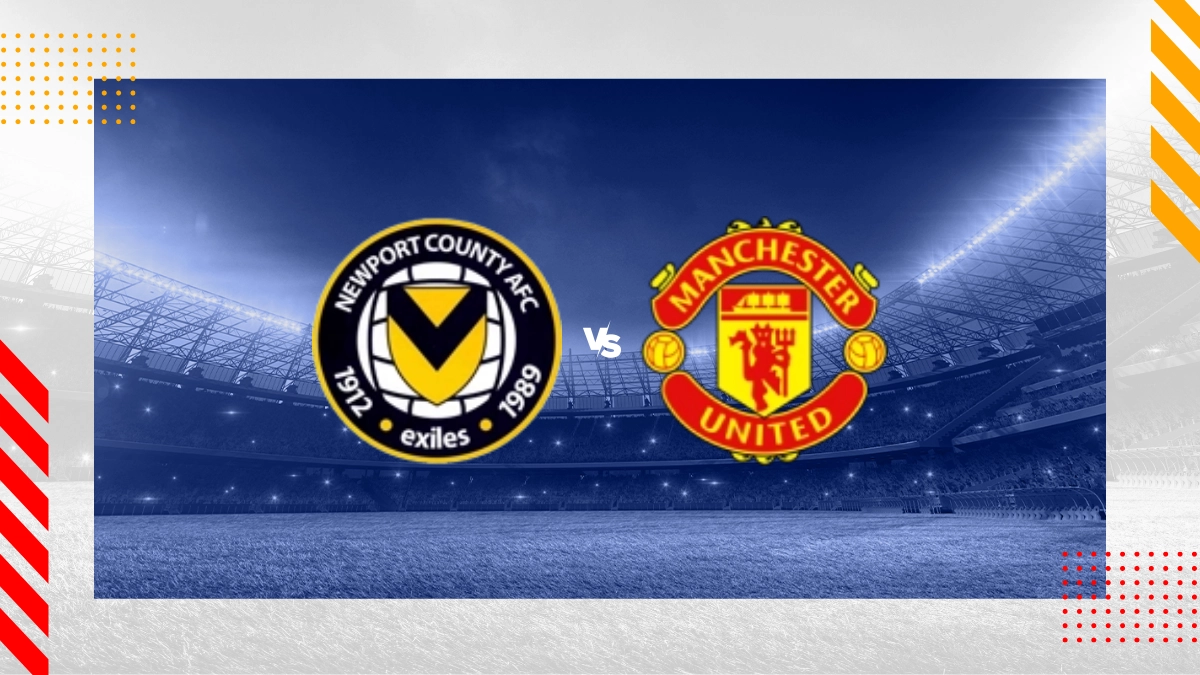 Voorspelling Newport County AFC vs Manchester United FC