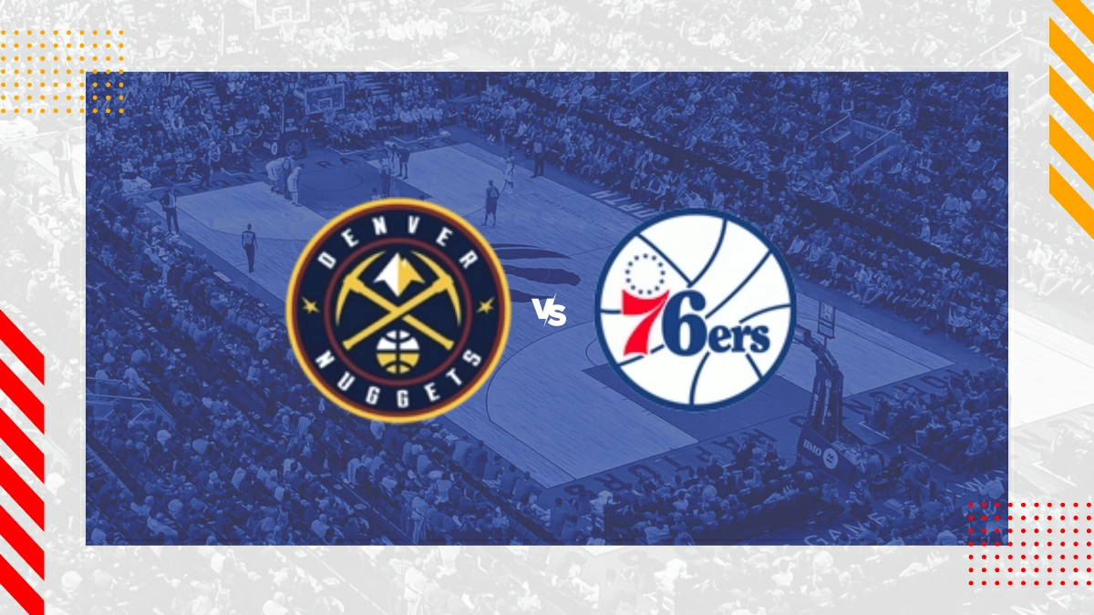 Pronóstico Denver Nuggets vs Philadelphia 76ers