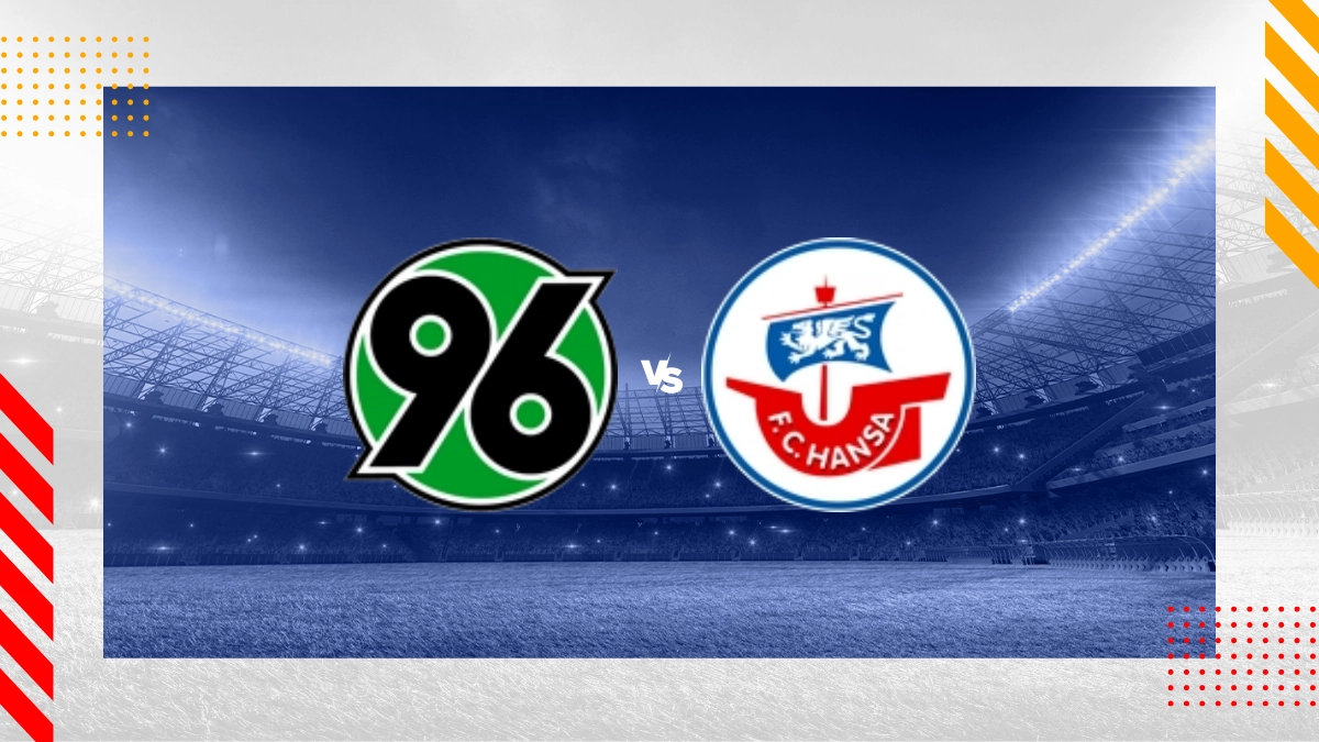 Hannover 96 vs. FC Hansa Rostock Prognose