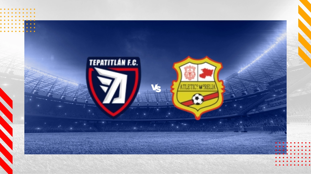 Pronóstico Tepatitlan FC vs Atletico Morelia