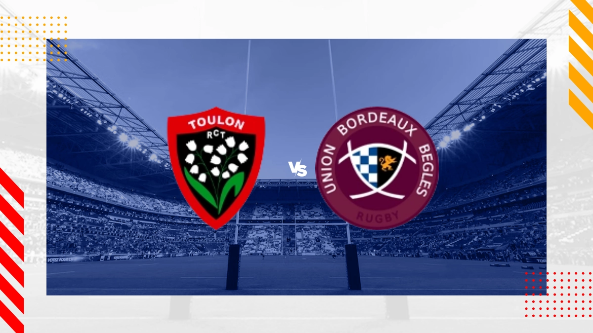 Pronostic RC Toulon vs Bordeaux-Bègles