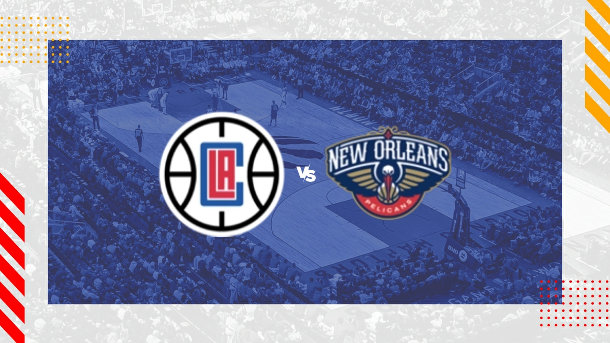 Pronostico La Clippers vs New Orleans Pelicans