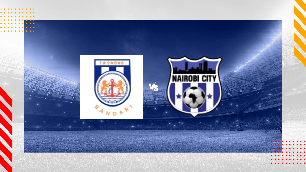 Bandari FC vs Nairobi City Stars Prediction