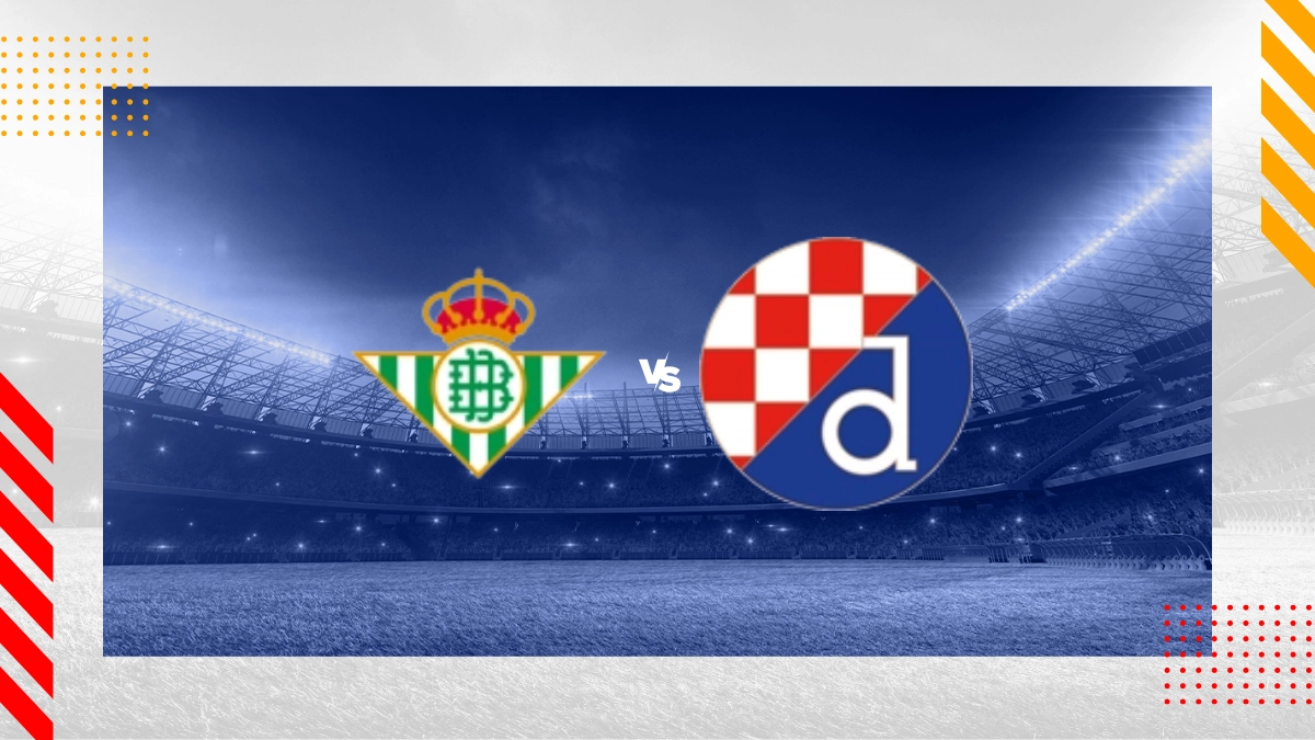 Betis vs GNK Dinamo Zagreb Prediction