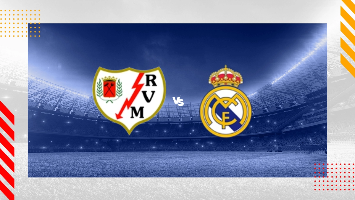 Pronostic Rayo Vallecano vs Real Madrid