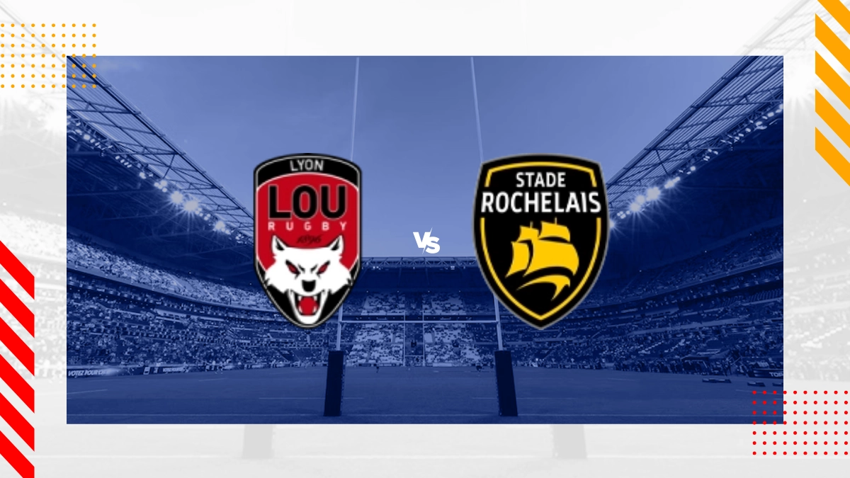 Pronostic Lyon OU vs Atlantique Stade Rochelais