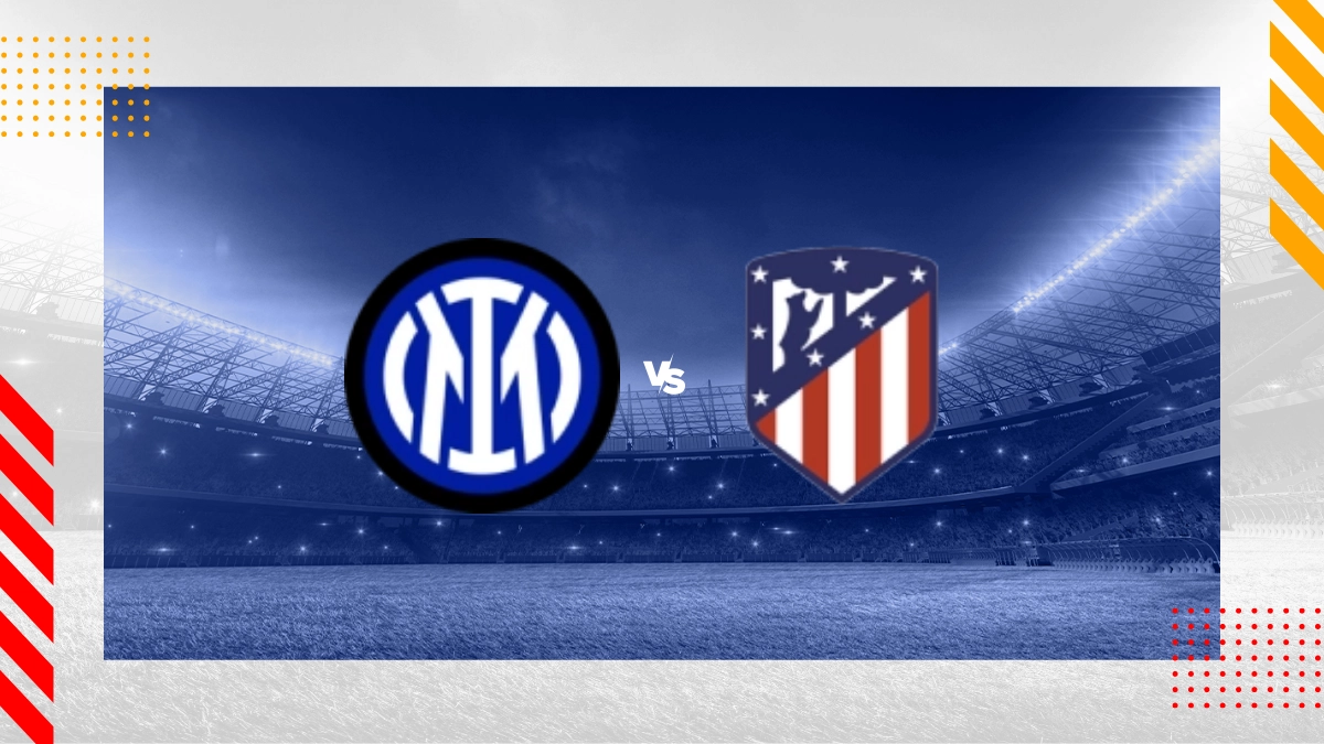 Inter Mailand vs. Atlético Madrid Prognose