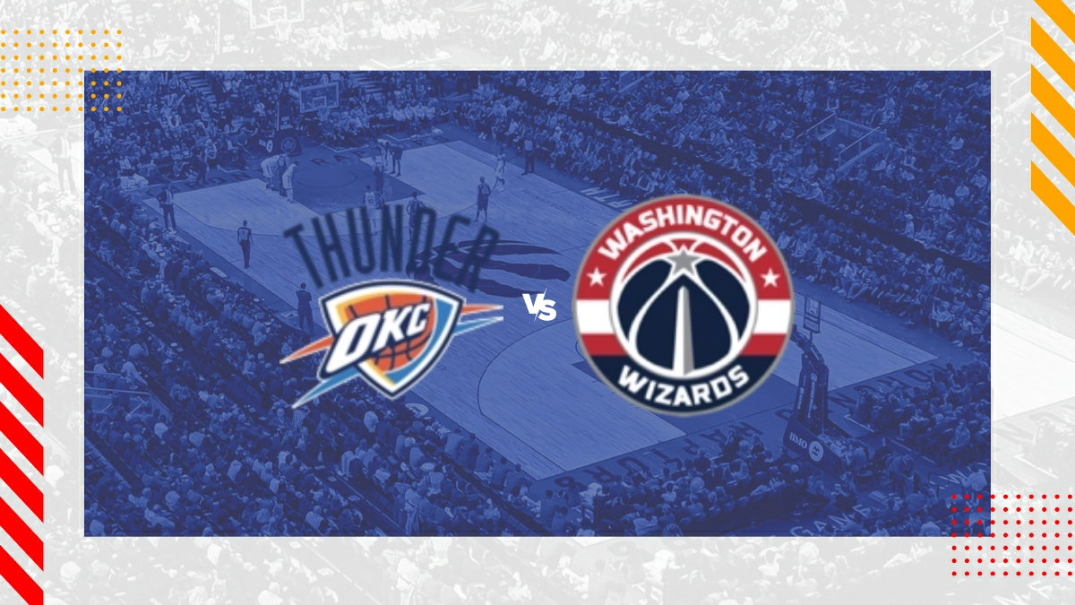 Pronostic Oklahoma City Thunder vs Washington Wizards