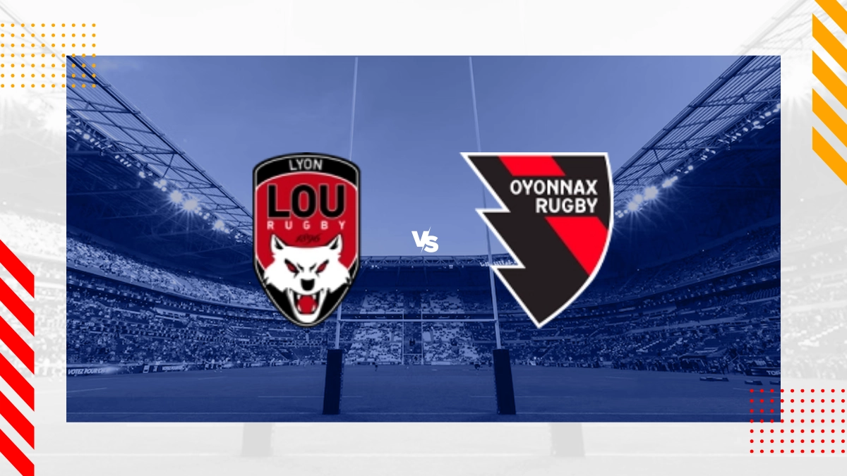 Pronostic Lyon OU vs US Oyonnax