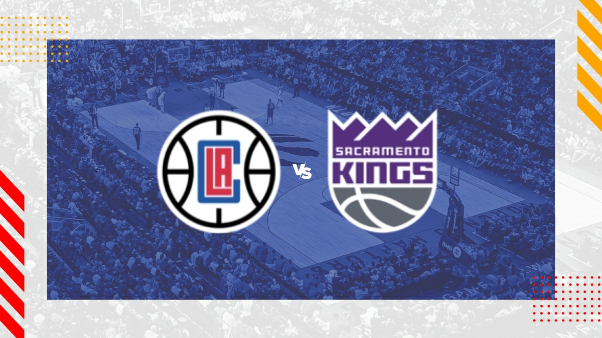 Pronostic LA Clippers vs Sacramento Kings