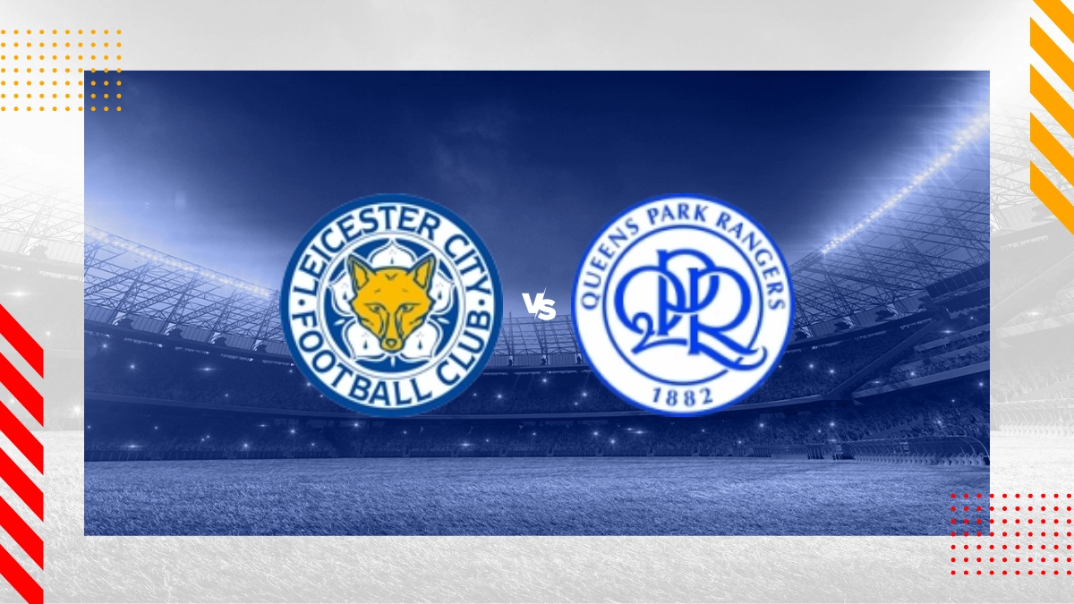 Pronostic Leicester vs Queens Park Rangers