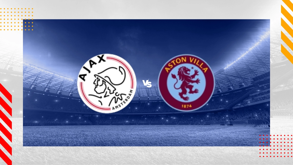 Pronostic Ajax vs Aston Villa