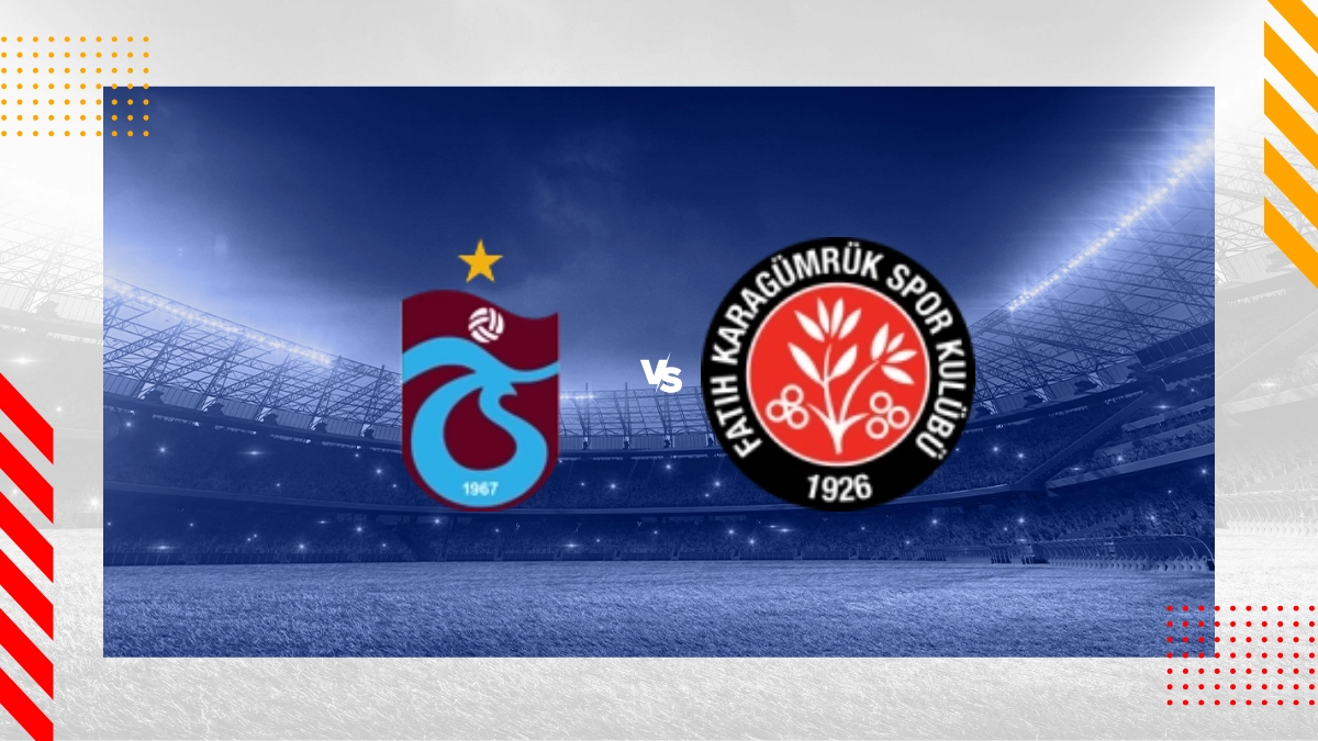 Trabzonspor vs. Fatih Karagümrük SK Prognose