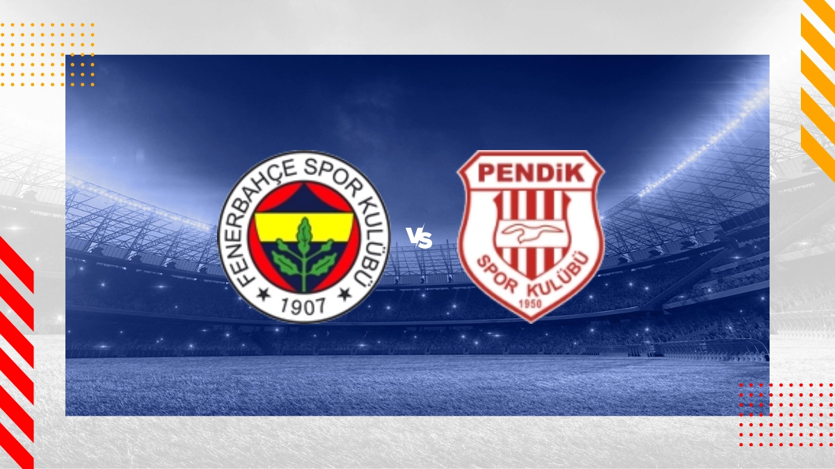 Fenerbahçe vs. Pendikspor Prognose