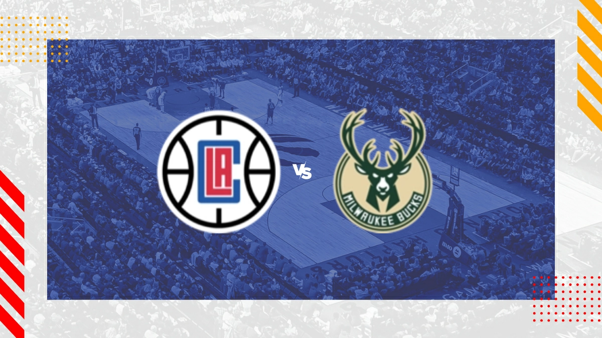 Pronostic LA Clippers vs Milwaukee Bucks