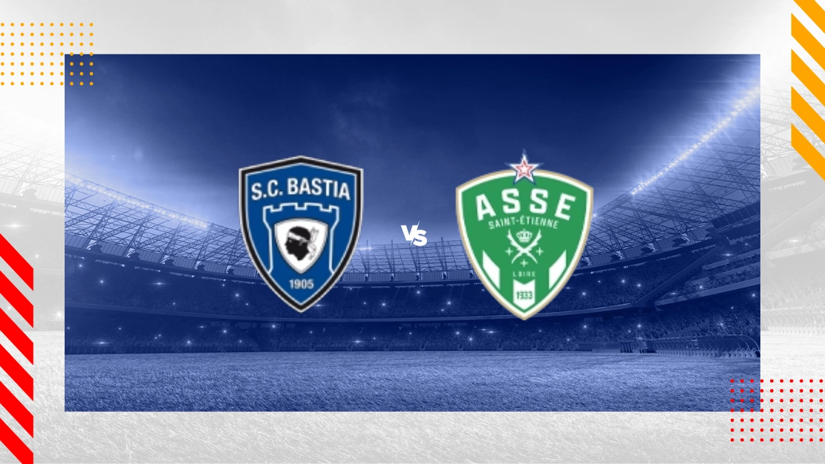 Pronostic SC Bastia vs Saint Étienne