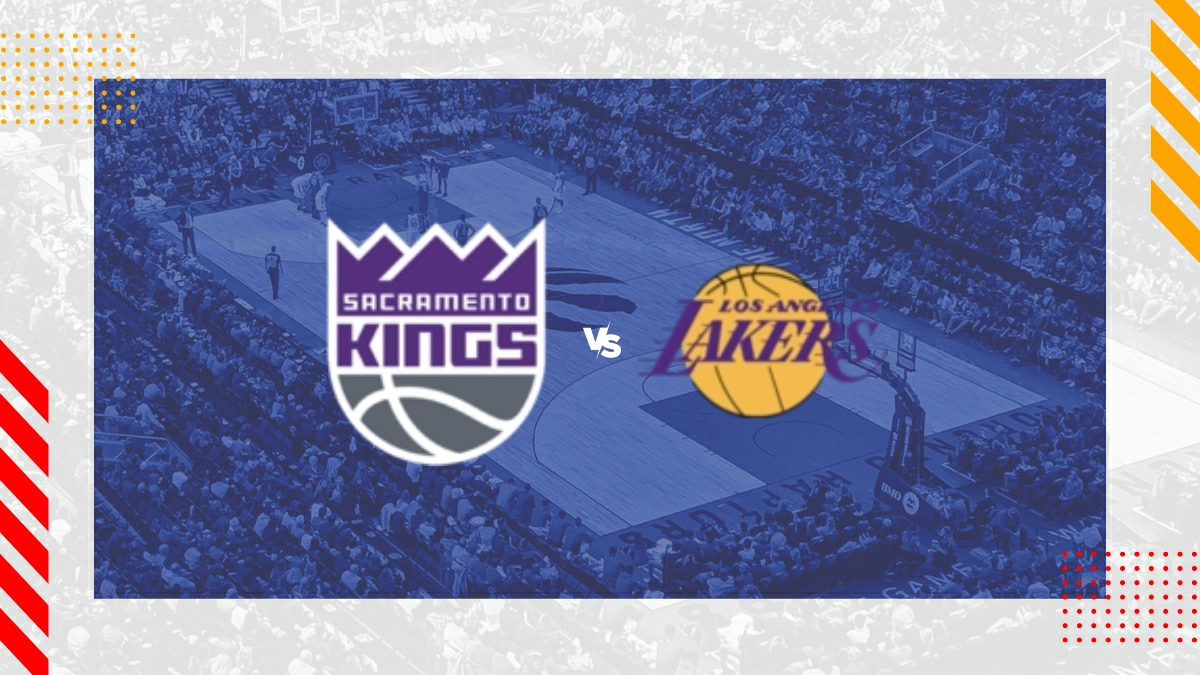 Pronostic Sacramento Kings vs Los Angeles Lakers