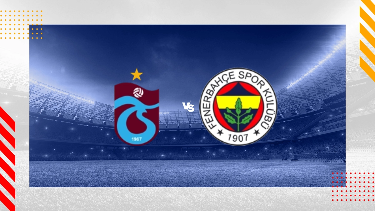 Trabzonspor vs Fenerbahce Istanbul Prediction
