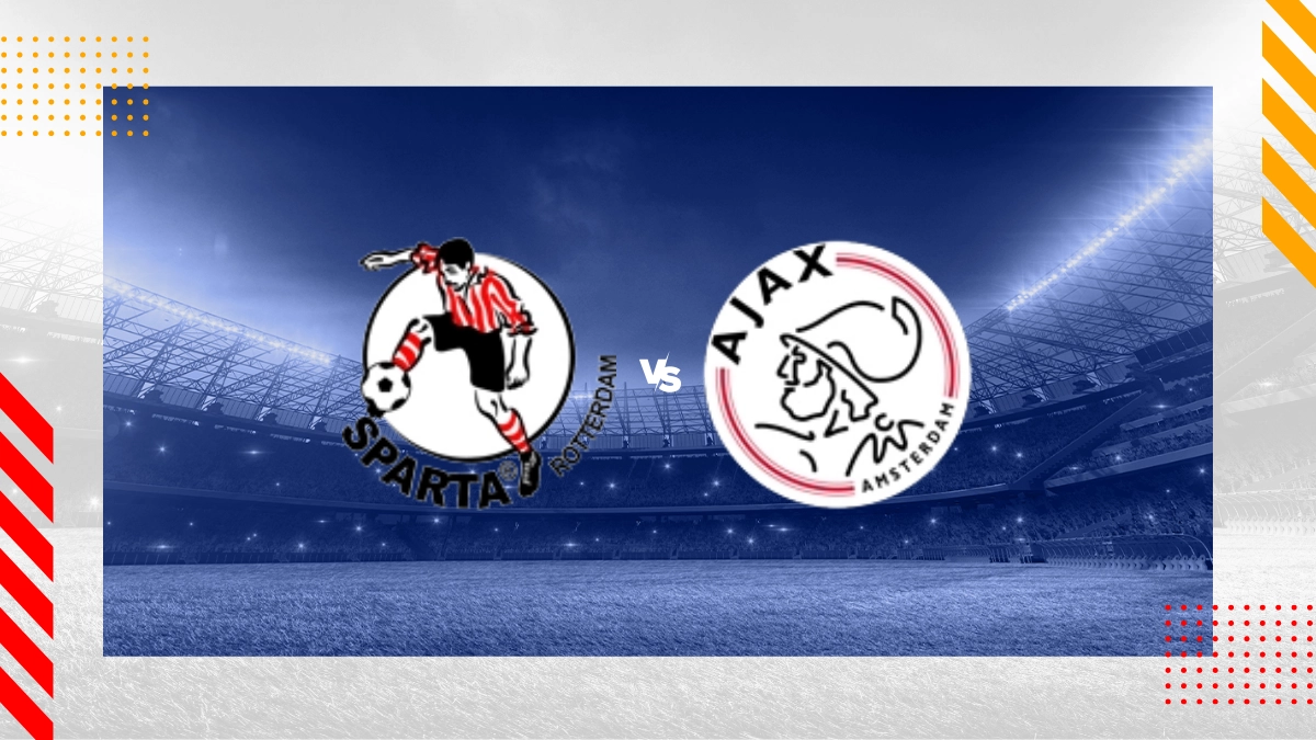Pronostic Sparta Rotterdam vs Ajax