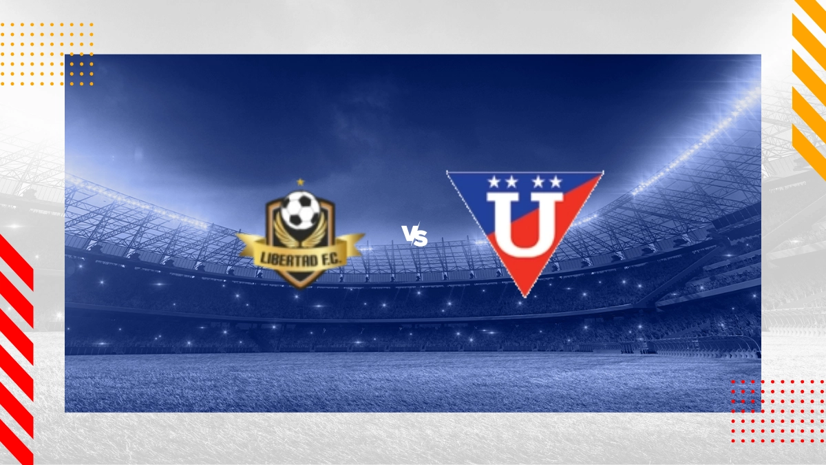 Pronóstico Libertad Loja vs LDU Quito