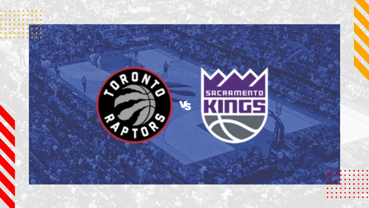 Pronostico Toronto Raptors vs Sacramento Kings