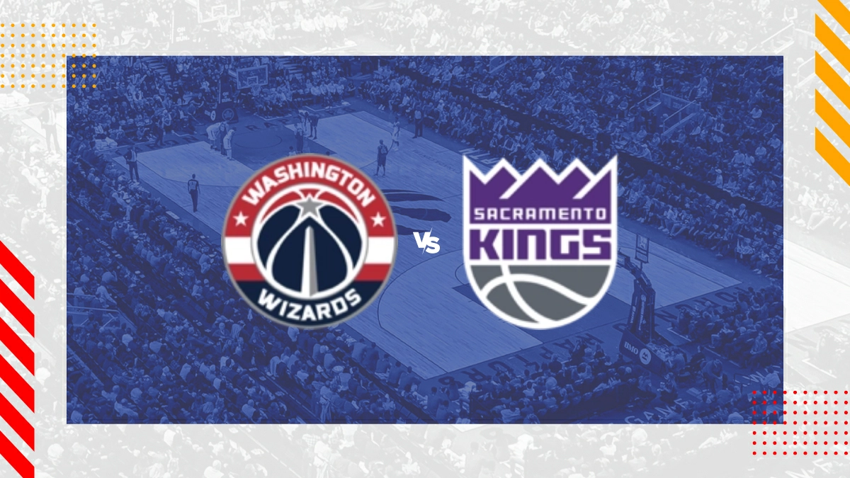 Pronostic Washington Wizards vs Sacramento Kings