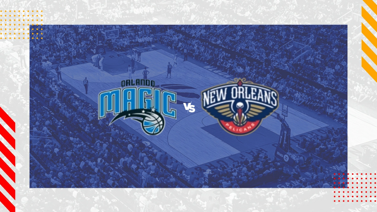 Pronóstico Orlando Magic vs New Orleans Pelicans
