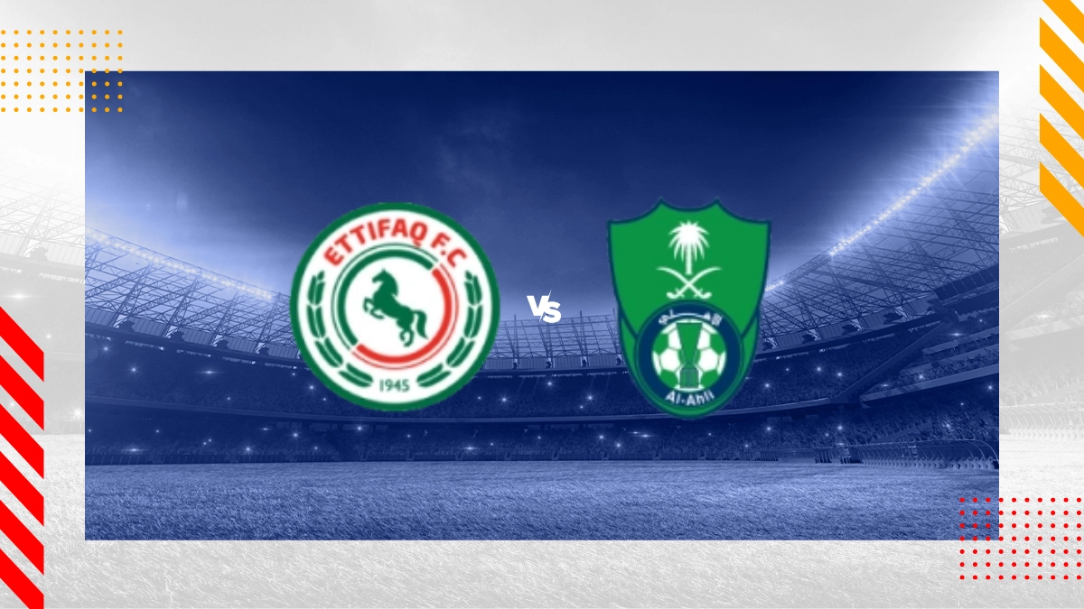 Pronostic Ettifaq FC vs Al Ahli Ksa