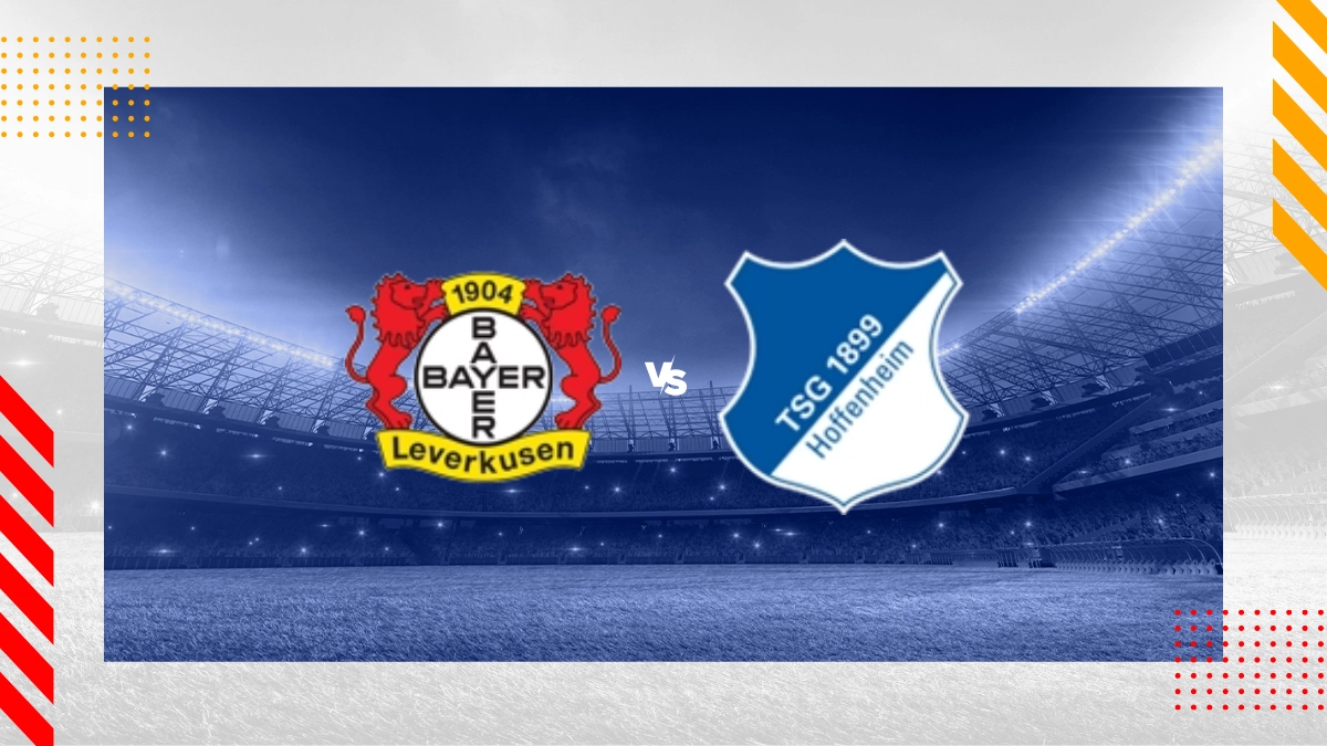 Bayer Leverkusen vs. Hoffenheim Prognose