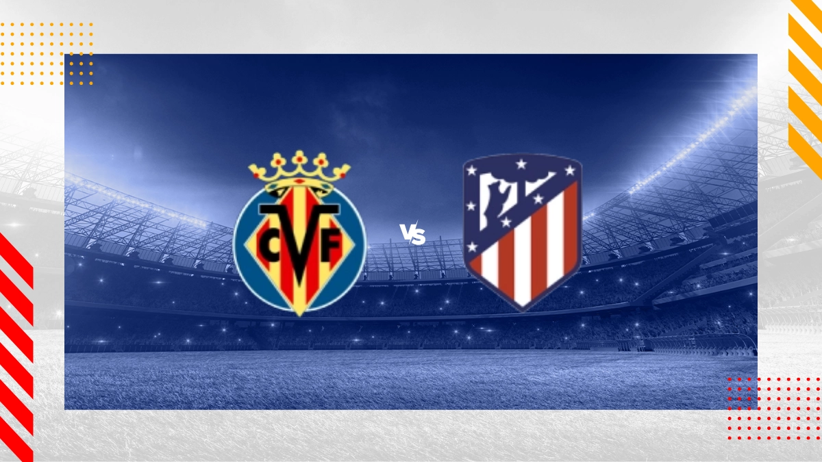 Prognóstico Villarreal vs Atlético Madrid