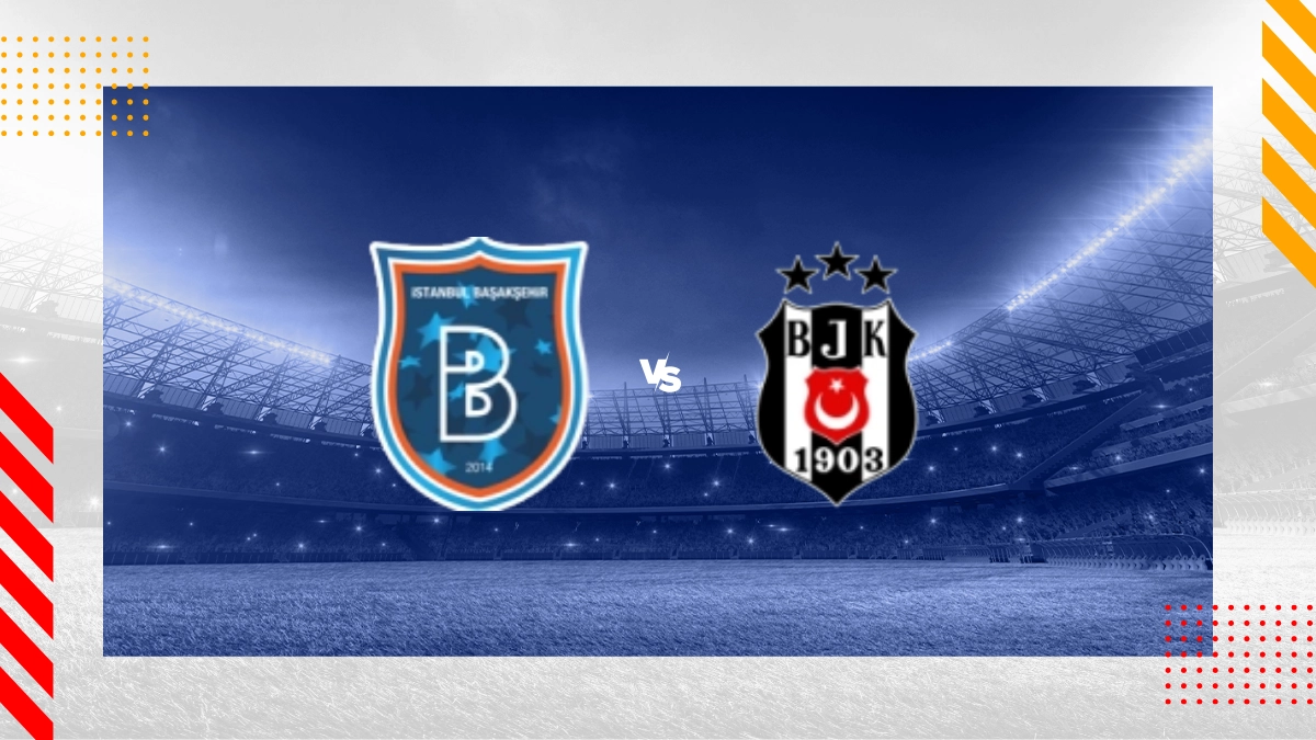Prognóstico Istanbul Basaksehir FK vs Besiktas