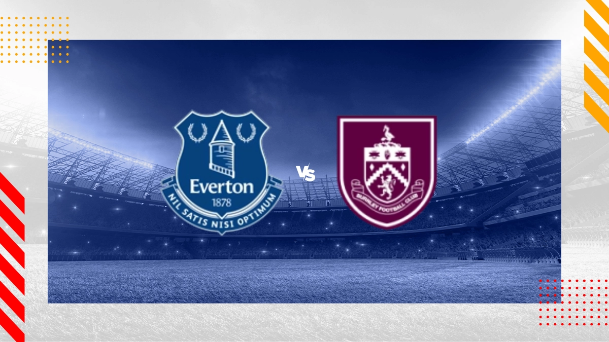 Pronostic Everton vs Burnley