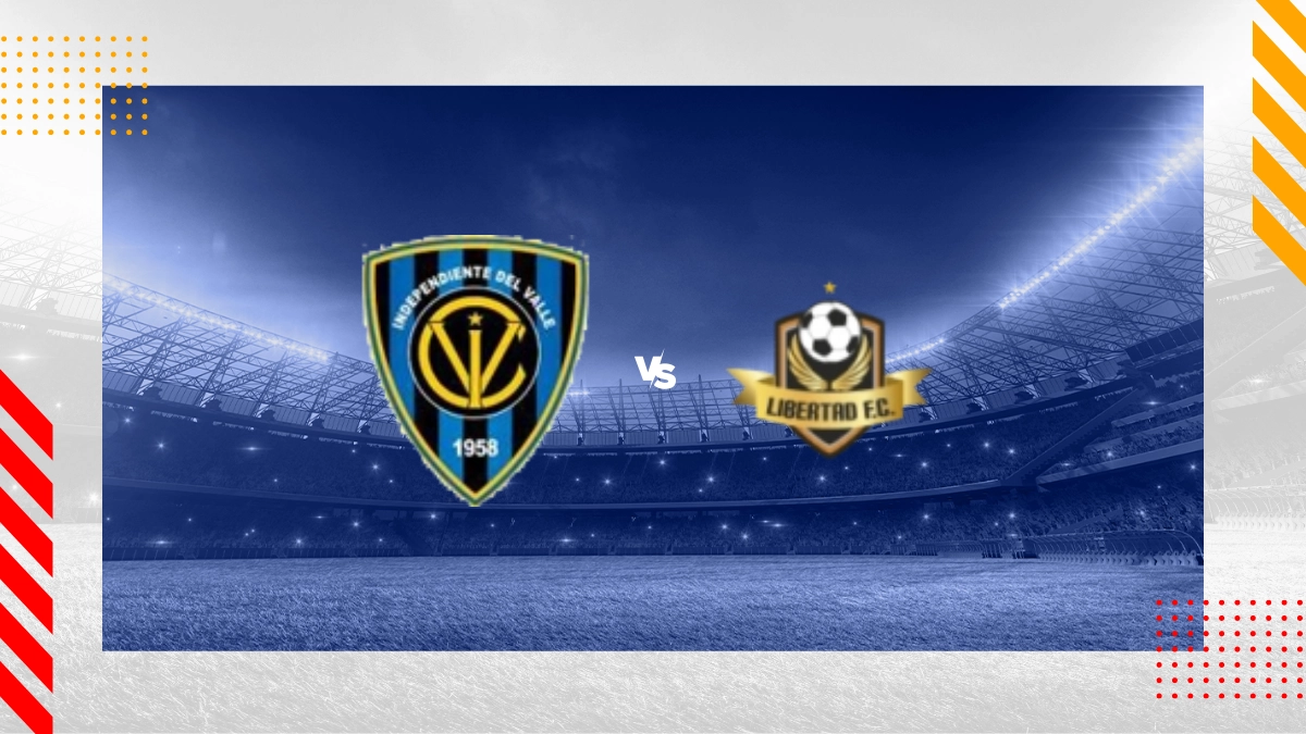 Pronóstico Independiente Del Valle vs Libertad Loja